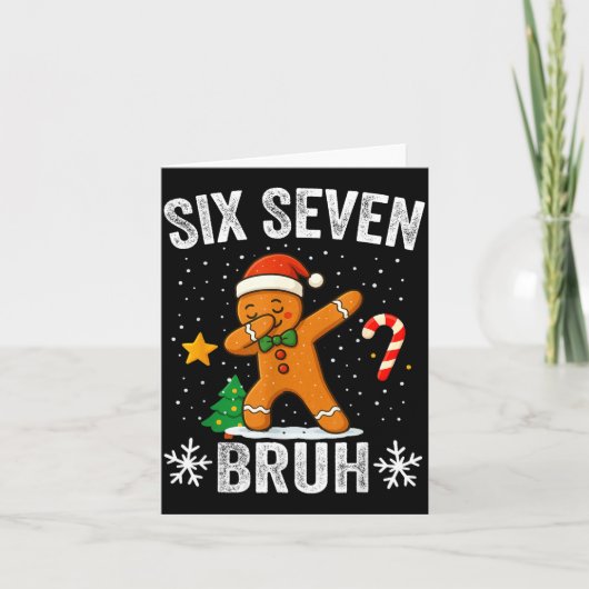 Six Seven Bruh Gingerbread Dabbing Funny Christmas Karte (Vorderseite)