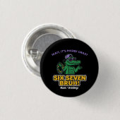 Six Seven Bruh Mardi Gras Cool Gator Festival Button (Vorne & Hinten)
