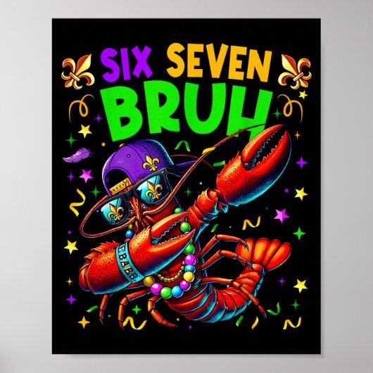 Six Seven Bruh Mardi Gras Dabbing Crawfish Men Wom Poster (Vorne)