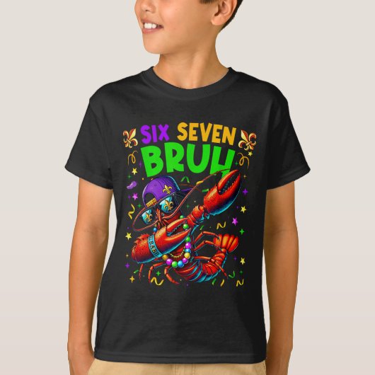 Six Seven Bruh Mardi Gras Dabbing Crawfish Men Wom T-Shirt (Vorderseite)