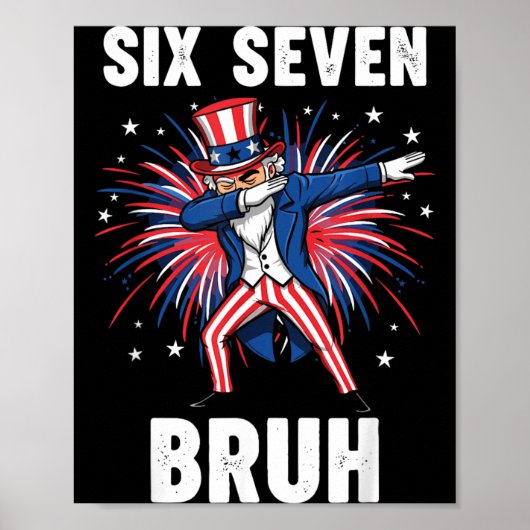 Six Seven Bruh Onkel Sam Dabbing Unabhängigkeitsta Poster (Vorne)