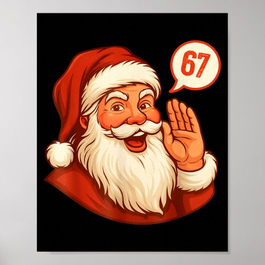 Six Seven Christmas 67 Meme Slang Santa Says Xmas Poster (Vorne)