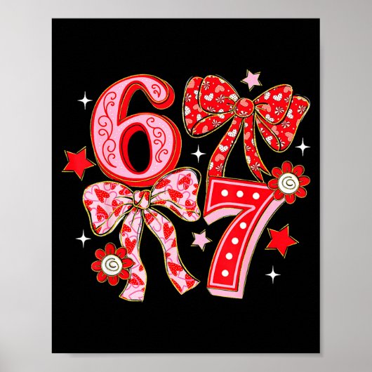 Six Seven Coquette Girl Bow Cool Meme 67 Valentine Poster (Vorne)