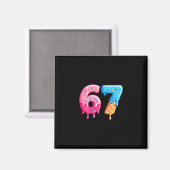 Six Seven Eis Drip Cool Meme 67 Lustige Zahl Magnet (Vorderseite/Rückseite)