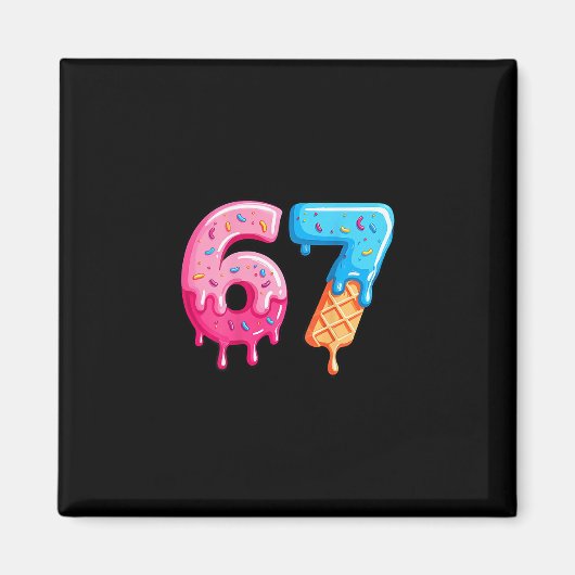 Six Seven Eis Drip Cool Meme 67 Lustige Zahl Magnet (Vorne)