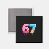 Six Seven Eis Drip Cool Meme 67 Lustige Zahl Magnet (Vorderseite/Rückseite)