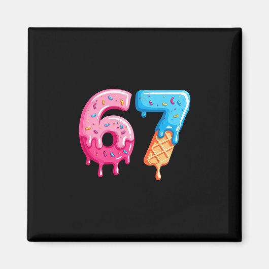 Six Seven Eis Drip Cool Meme 67 Lustige Zahl Magnet (Vorne)