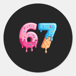 Six Seven Eis Drip Cool Meme 67 Lustige Zahl Runder Aufkleber