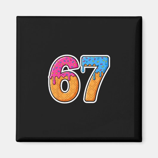 Six Seven Eis Drip Gen Alpha Slang 6 7 Trend Magnet (Vorne)