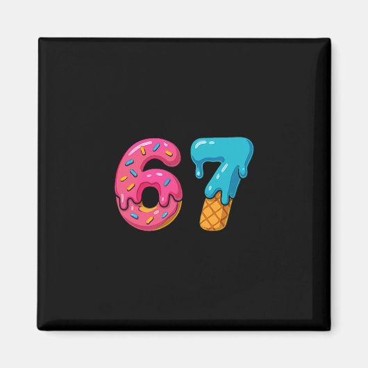 Six Seven Eis-Drip-Meme 67 Sport Lustig Trend Magnet (Vorne)