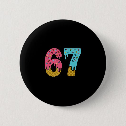 Six Seven Eis Drip Sport 67 Lustig Mason Meme 2 Button (Vorderseite)
