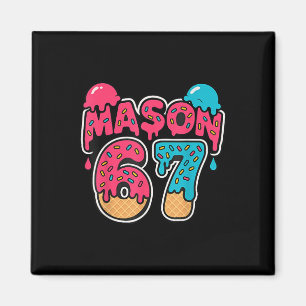 Six Seven Eis Drip Sport 67 Lustig Mason Meme Magnet