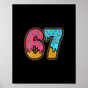Six Seven Eis Drip Sport 67 Lustig Mason Meme ( Poster