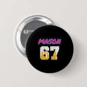 Six Seven Eiscreme 67 Lustiger Gen Alpha Mason Mem Button (Vorne & Hinten)