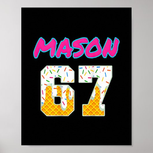 Six Seven Eiscreme 67 Lustiger Gen Alpha Mason Mem Poster (Vorne)