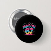 Six Seven Eiscreme-Drip-Sport 67 Lustig Mason Meme Button (Vorne & Hinten)