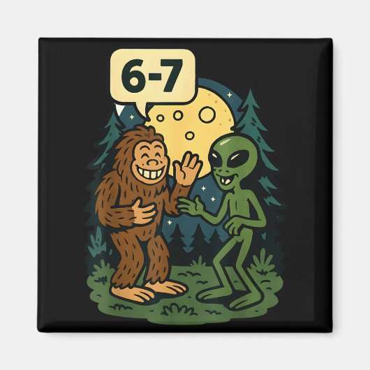 Six Seven Funny Bigfoot And Alien 67 Viral Meme Sa Magnet (Vorne)