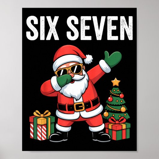 Six Seven Funny Santa Christmas 67 Meme  Poster (Vorne)