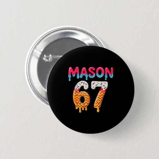 Six Seven Ice Cream Drip 67 Mason Meme Button (Vorne & Hinten)