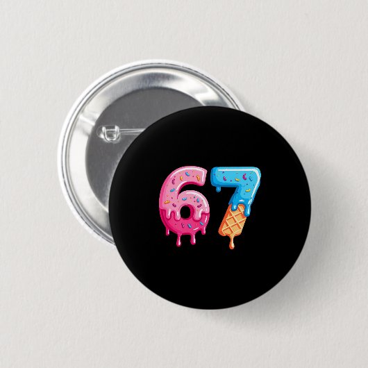 Six Seven Ice Cream Drip Cool Meme 67 Funny Number Button (Vorne & Hinten)