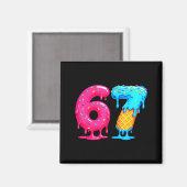 Six Seven Ice Cream Drip Cool Meme 67 Funny Number Magnet (Vorderseite/Rückseite)