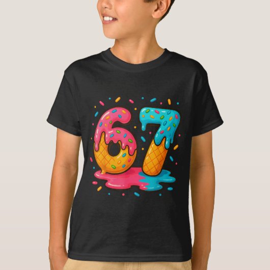 Six Seven Ice Cream Drip Cool Meme 67 Funny Number T-Shirt (Vorderseite)