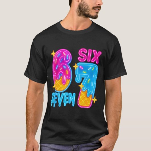 Six Seven Ice Cream Drip Meme 67 Funny Gen Alpha S T-Shirt (Vorderseite)