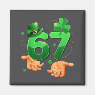 Six Seven Meme 67 St Patricks Day Shamrocks Männer Magnet