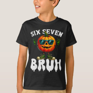Six Seven Meme 6 7 Lustig Bruh Kürbis Halloween Ko T-Shirt