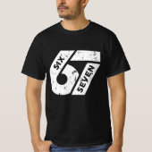 Six Seven Meme Funny 67 T-Shirt (Vorderseite)