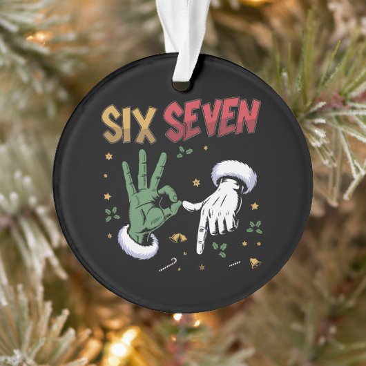 Six Seven Meme Funny Mean Guy Christmas Viral 6 7 Ornament (Baum)