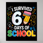 Six Seven Meme Survived 67 Days Of School Student  Poster (Vorne)