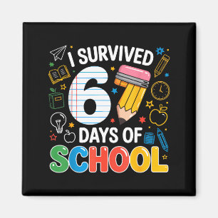 Six Seven Meme überlebte 67 Tage Schule Schüler Magnet