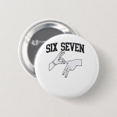 Six Seven Meme Viral 67 Mason Sign Language Button (Vorne & Hinten)