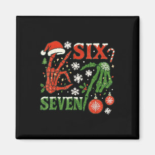 Six Seven Meme Weihnachten 6-7 Weihnachten Skelett Magnet