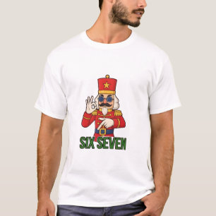 Six Seven Schneemann Weihnachten Nussknacker 6 7 X T-Shirt