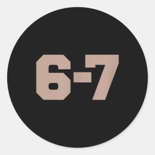 Six Seven Trending 67 Logo _1 Runder Aufkleber