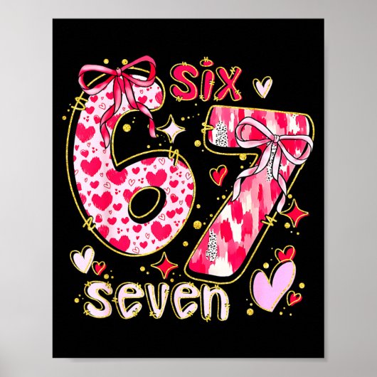 Six Seven Valentine Coquette Bow Funny 67 Meme Hea Poster (Vorne)