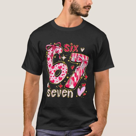 Six Seven Valentine Coquette Bow Funny 67 Meme Hea T-Shirt (Vorderseite)