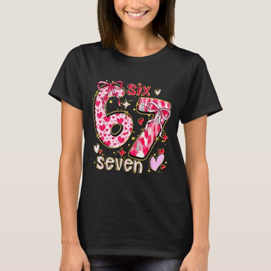 Six Seven Valentine Coquette Bow Funny 67 Meme Hea T-Shirt (Vorderseite)