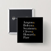 Six the Musical Queens - Ampersand Names T - Shirt Button (Vorne & Hinten)