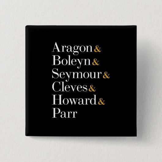 Six the Musical Queens - Ampersand Names T - Shirt Button (Vorderseite)