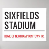 Sixfields Stadium Street Sign Poster (Vorne)
