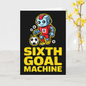 Sixth Goal Machine Soccer Robot 6th Birthday  Karte (Gelbe Blume)