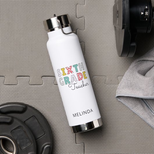 Sixth Grade Teacher Back to School Trinkflasche (Fitnesstudio (gedreht))