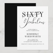 Sixty and Fabulous Elegant Script 60th Birthday Einladung (Vorne/Hinten)