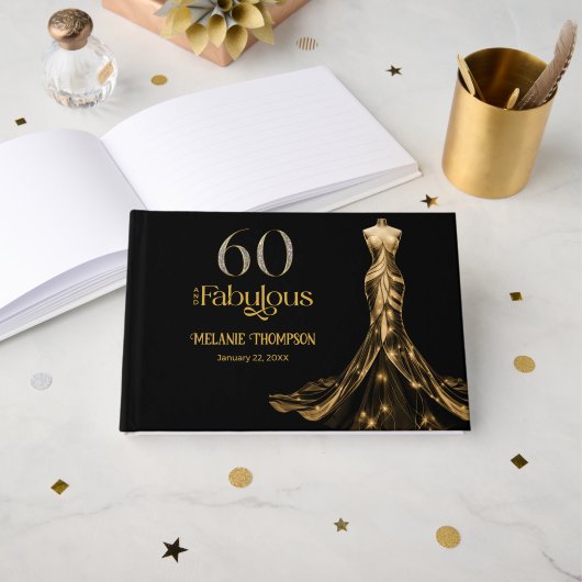 Sixty and Fabulous Gold Dress Black 60th Birthday Gästebuch (Vorderseite Offen)
