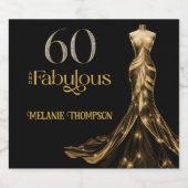 Sixty and Fabulous Gold Dress Black 60th Birthday Schaumweinetikett (Einzelnes Label)