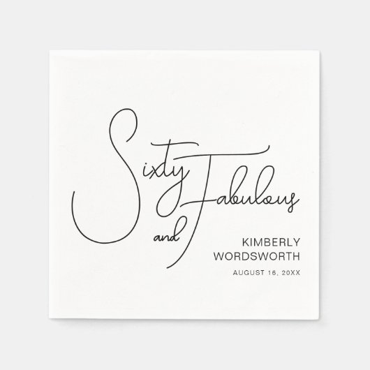 Sixty and Fabulous Name Date 60th Birthday Party Serviette (Vorderseite)
