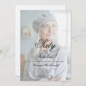 Sixty and Fabulous Photo 60th Birthday Party Einladung (Vorne/Hinten)